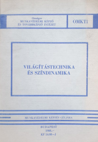 Keschitz - Vil�g�t�stechnika �s sz�ndinamika