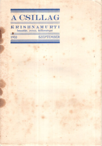 Hild Károlyné - A csillag - Krishnamurti beszédei, irásai, költeményei 1933 szeptember 7. szám