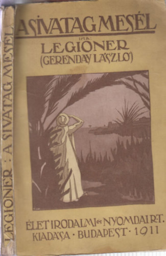 Legioner (Gerenday László) - A sivatag mesél