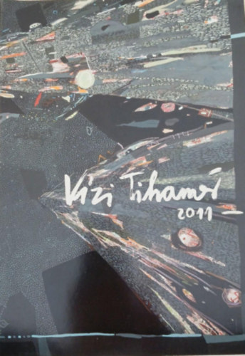 V�zi Tiham�r 2011