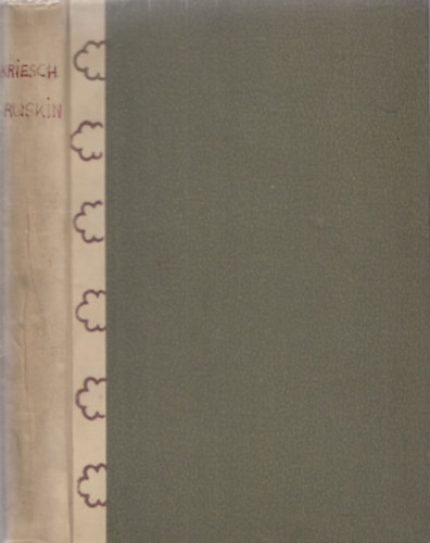 Kriesch Alad�r - Ruskinr�l s az angol praerafaelit�kr�l