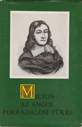 Milton - Az angol forradalom tkre