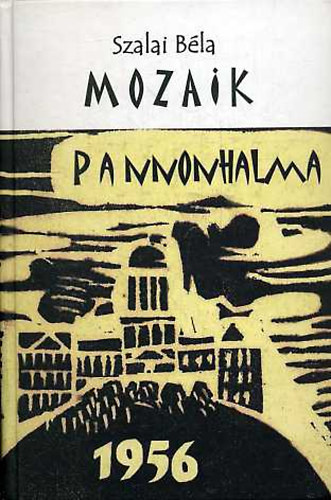 Szalai B�la - Mozaik. Pannonhalma, 1956