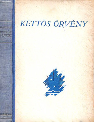Vas Istv�n - Kett�s �rv�ny