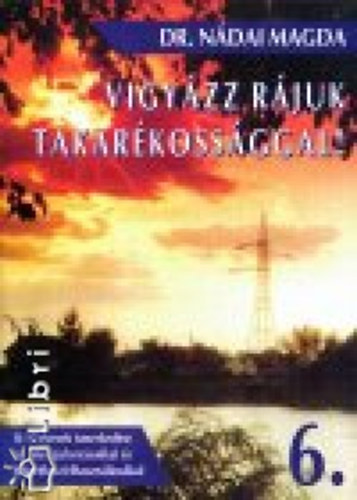 Dr. N�dai Magda - Vigy�zz r�juk takar�koss�ggal!