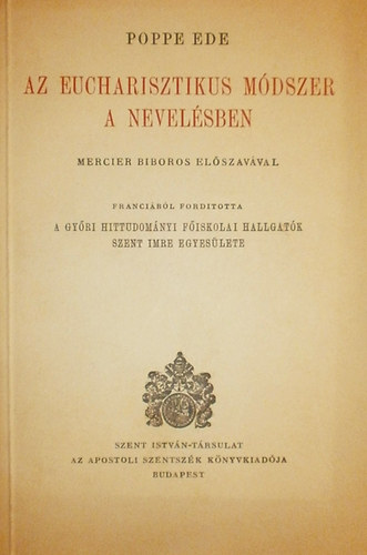 Poppe Ede - Az eucharisztikus mdszer a nevelsben