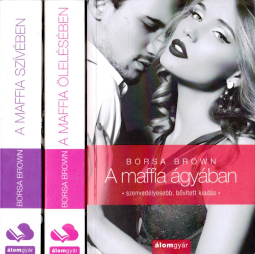 Brown Borsa - A maffia trilógia 1-3. (1. A maffia ágyában, 2. A maffia ölelésében, 3. A maffia szívében)