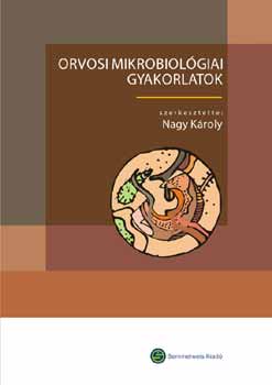 Orvosi mikrobiolgiai gyakorlatok