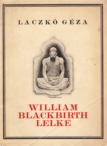 Laczk� G�za - William Blackbirth lelke