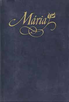 Sík Csaba (szerk.) - Mária