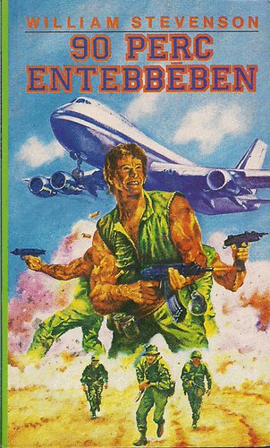 William Stevenson - 90 perc Entebbében