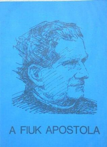 Dr. Lukcs Istvn - A fik apostola