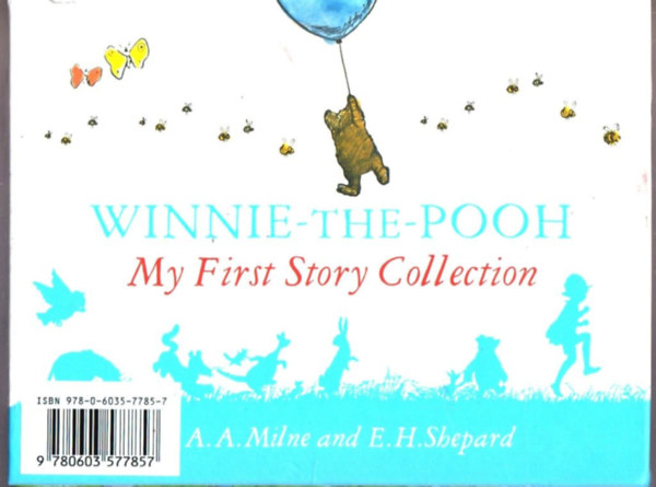A.A. Milne �s E.H.Shepard - Winnie the Pooh - My First Story Collection