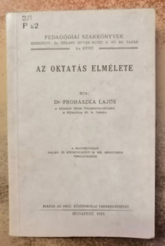 Prohszka Lajos - Az oktats elmlete