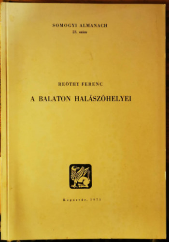 Rethy Ferenc - A Balaton halszhelyei
