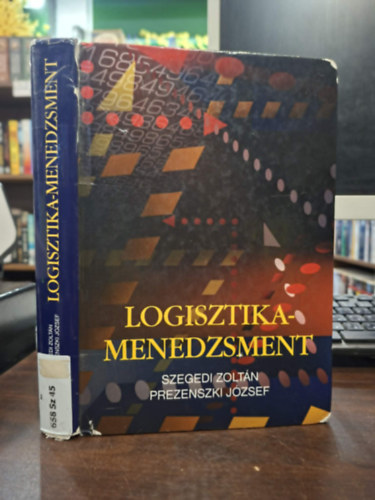 Prezenszki J�zsef Szegedi Zolt�n - Logisztika-menedzsment