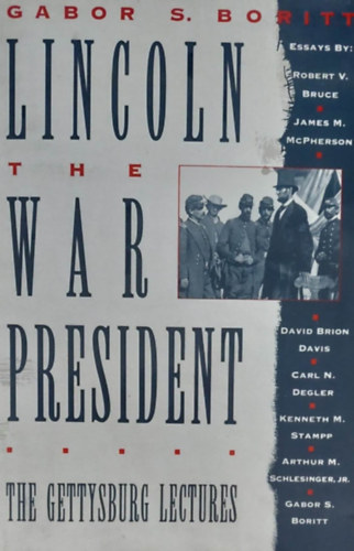 Gabor S. Boritt - Lincoln the War President