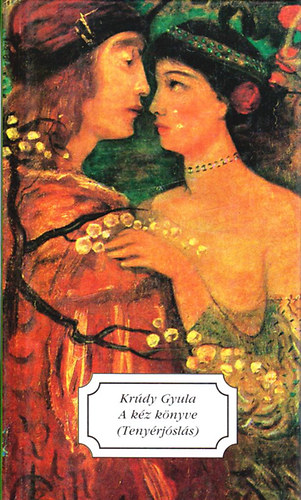 Krúdy Gyula - A kéz könyve (Tenyérjóslás)