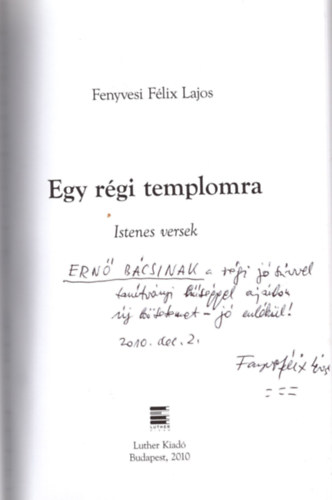 Fenyvesi F�lix Lajos - Egy r�gi templomra - Istenes versek - Dedik�lt