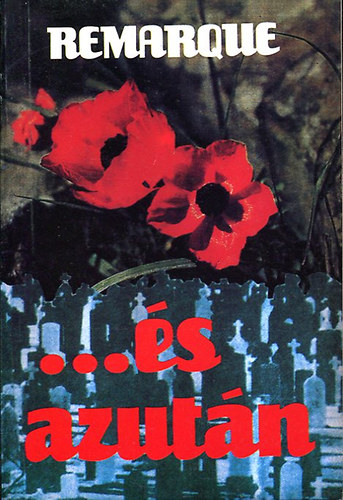 Remarque - ... és azután