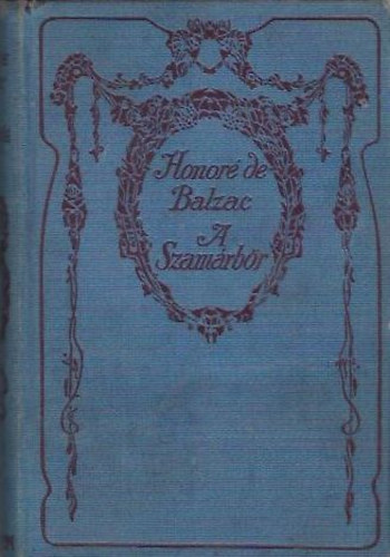 Honor de Balzac - A szamrbr