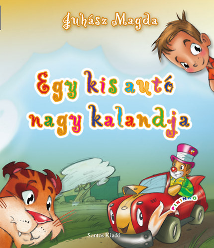 Juhsz Magda; Vass Richrd - Egy kis aut nagy kalandja