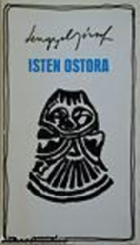 Lengyel Jzsef - Isten ostora