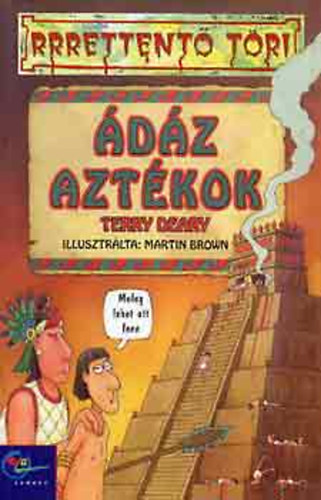 Terry Deary - �d�z azt�kok (rrrettent� t�ri)
