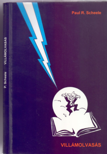 Paul R. Scheele - Vill�molvas�s teljes elm�vel - AGYKONTROLL