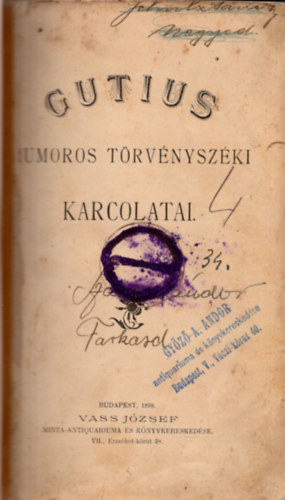 G�thi Soma dr - A t�rv�ny nev�ben! (Gutius humoros t�rv�nysz�ki karcolatai)