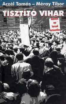 Aczél Tamás; Méray Tibor - Tisztító vihar