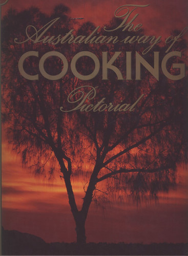 The Australian Way of Cooking Pictorial