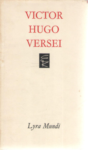 Victor Hugo - Victor Hugo versei (Lyra Mundi)