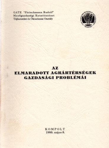 Az elmaradott agrrtrtsgek gazdasgi problmi