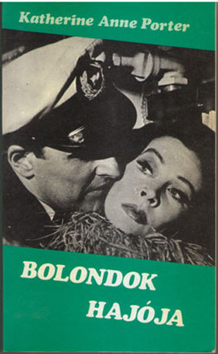 Katherine Anne Porter - Bolondok haj�ja