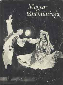 Kaposi E.-Pesovr E.  (szerk.) - Magyar tncmvszet
