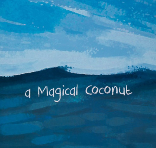 Eagan Badeeu - A Magical Coconut