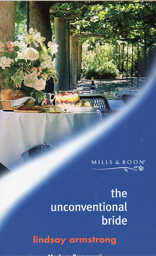 Lindsay Armstrong - The Unconventional Bride