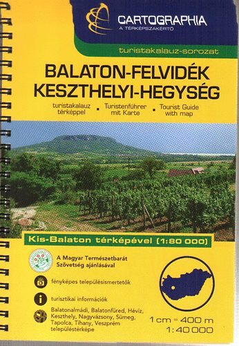 Cartographia - Balaton-felvidk, Keszthelyi-hegysg Kis-Balaton trkpvel 1:40000