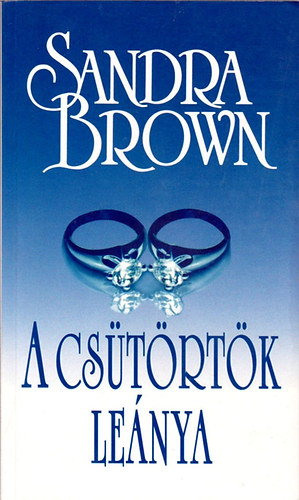 Sandra Brown - A cstrtk lenya