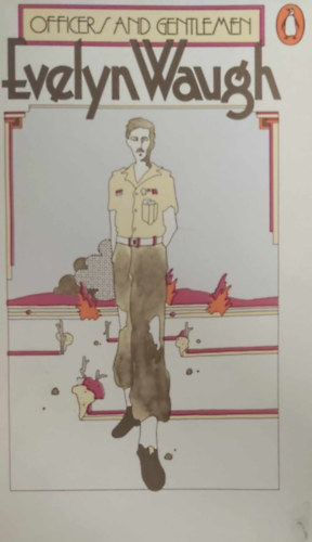 Evelyn Waugh - Officers and Gentlemen