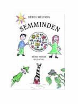 Bres Melinda - Semminden