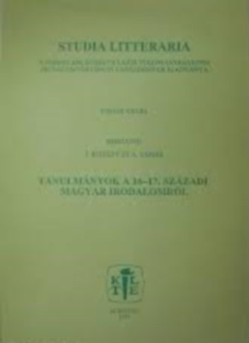 Bitskey I.-Tams A. - Tanulmnyok a 16-17. szzadi magyar irodalomrl