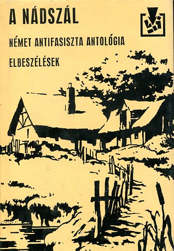 Kajtr Mria  (szerk.) - A ndszl (Nmet antifasiszta antolgia)