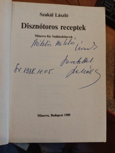 Szak�l L�szl� - 2 db Szak�l L�szl� szak�csk�nyv: Diszn�toros receptek + R�gi �nnepek a konyh�ban