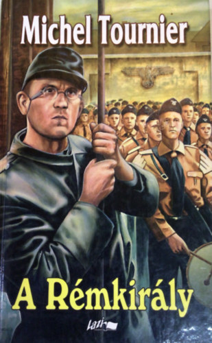 Michel Tournier - A r�mkir�ly