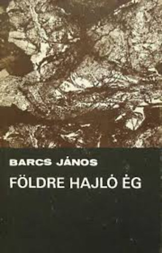 Barcs J�nos - F�ldre hajl� �g
