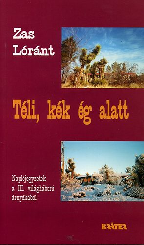 Zas L�r�nt - T�li, k�k �g alatt
