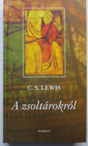 C. S. Lewis - A zsoltárokról