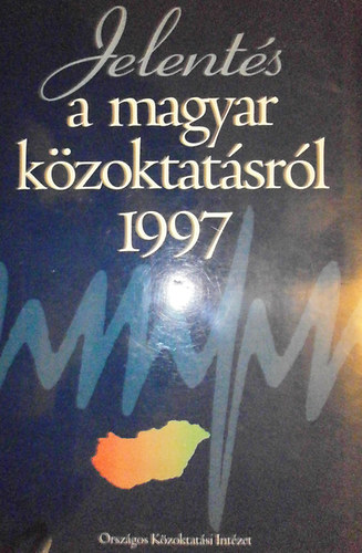 Jelents a magyar kzoktatsrl 1997